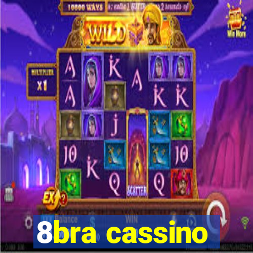 8bra cassino